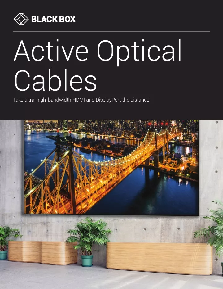 active optical cables take ultra high bandwidth