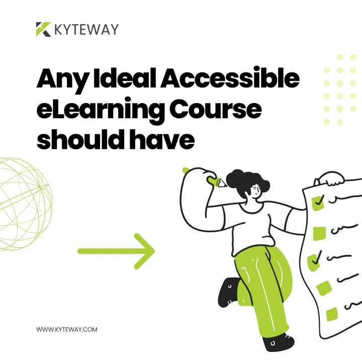 any ideal accessible elearning course should have