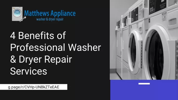 4 benefits of professional washer dryer repair
