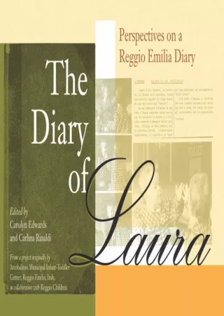 ePUB  The Diary of Laura Perspectives on a Reggio Emilia Diary