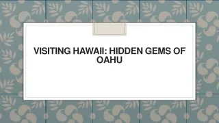 visiting hawaii hidden gems of oahu