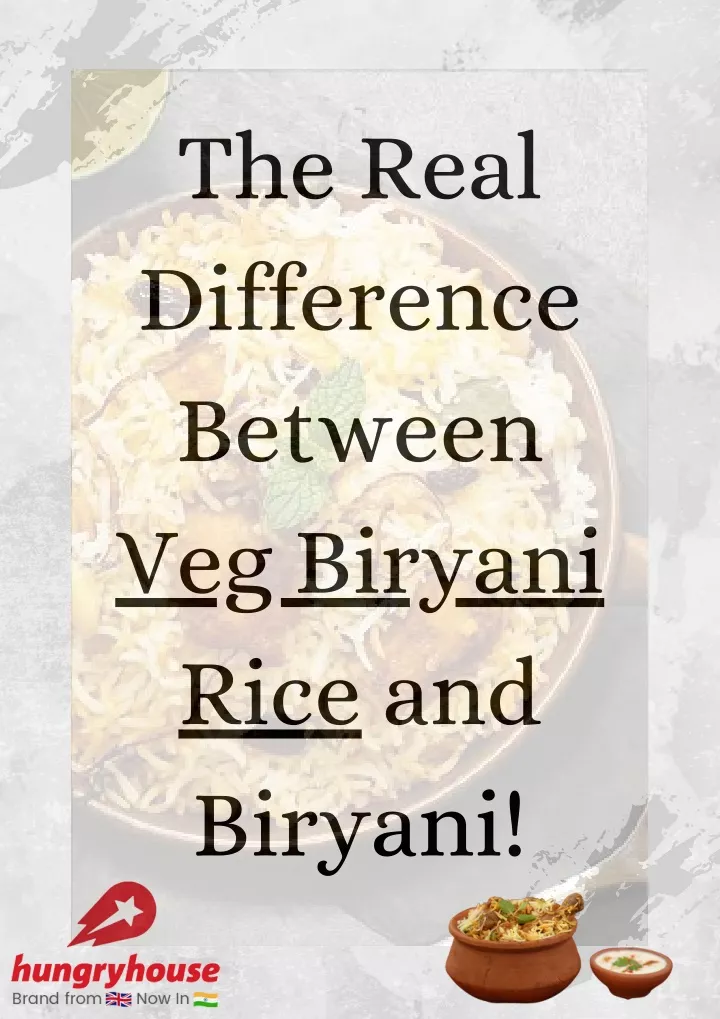 the real difference between veg biryani rice