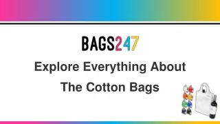 Explore Everything About The Cotton Bags