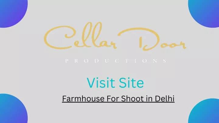 visit site farmhouse for shoot in delhi