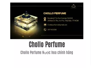chollo perfume chollo perfume n c hoa ch nh h ng