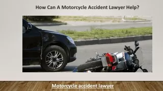 How Can A Motorcycle Accident Lawyer Help