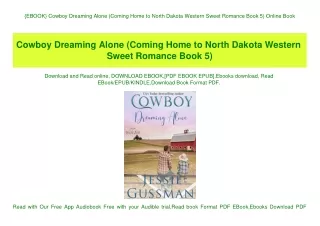 {EBOOK} Cowboy Dreaming Alone (Coming Home to North Dakota Western Sweet Romance Book 5) Online Book