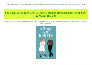 PDF [Download] The Royal & the Rich Girl A Clean Christian Royal Romance (For Love & Money Book 3) in format E-PUB