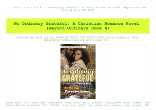 [D.O.W.N.L.O.A.D R.E.A.D] No Ordinary Grateful A Christian Romance Novel (Beyond Ordinary Book 4) Book PDF EPUB