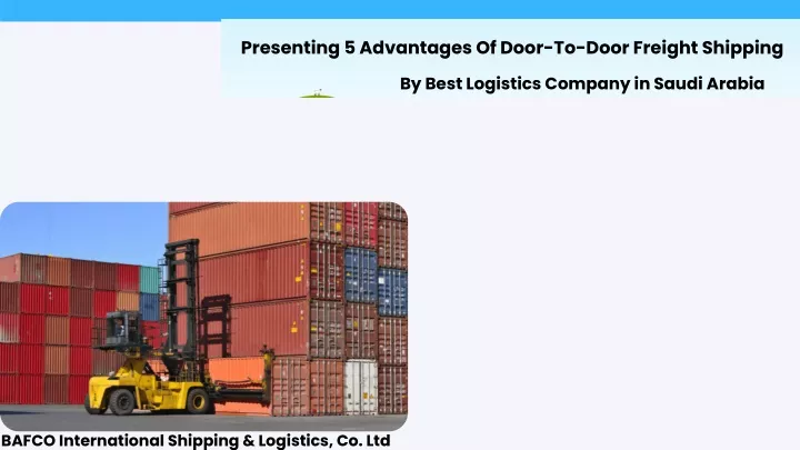 presenting 5 advantages of door to door freight