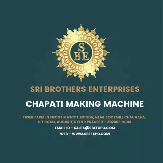 CHapati making machine sri brothers enterprises