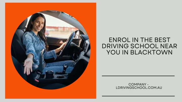 enrol in the best driving school near