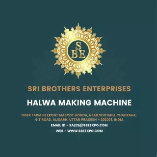 Halwa making machine sri brothers enterprises