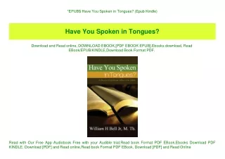 EPUB$ Have You Spoken in Tongues (Epub Kindle)