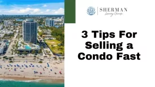 3 Tips For Selling a Condo Fast