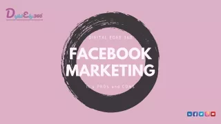 Facebook Marketing - It's PROS and CONS