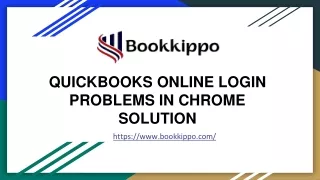 QUICKBOOKS ONLINE LOGIN PROBLEMS IN CHROME SOLUTION