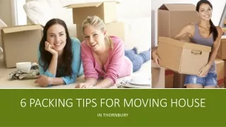 6 Packing Tips for Moving House in Thornbury