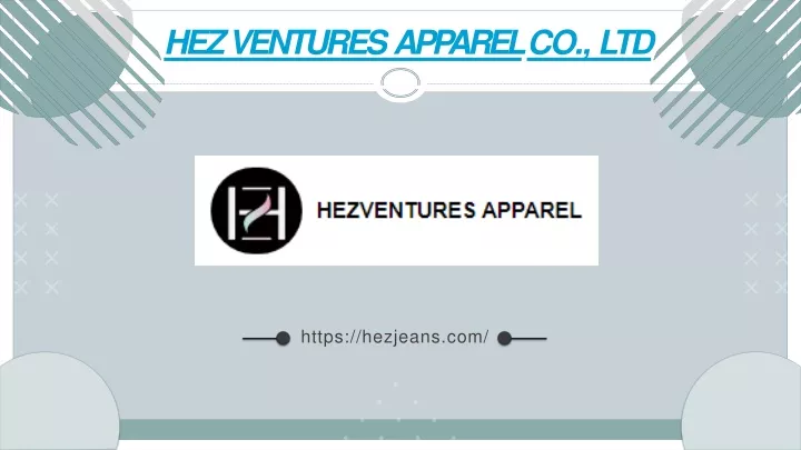 hez ventures apparel co ltd