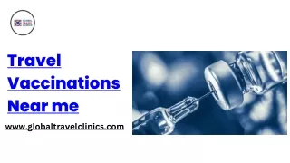 Travel Vaccinations Near me | Global Travel Clinics