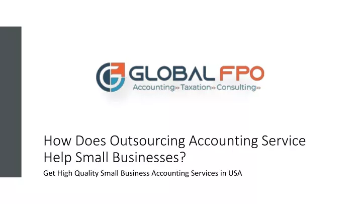 how does outsourcing accounting service help small businesses