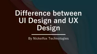 Difference between UI Design and UX Design