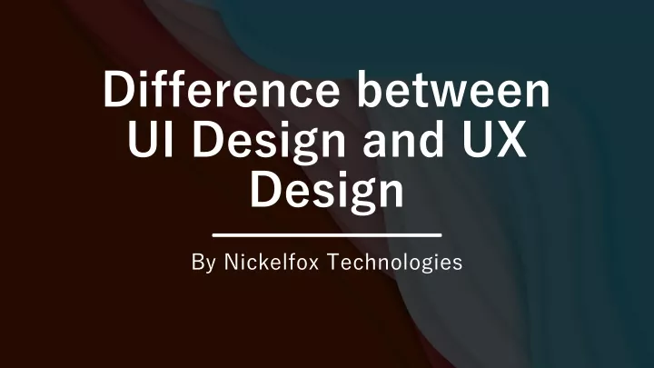 difference between ui design and ux design