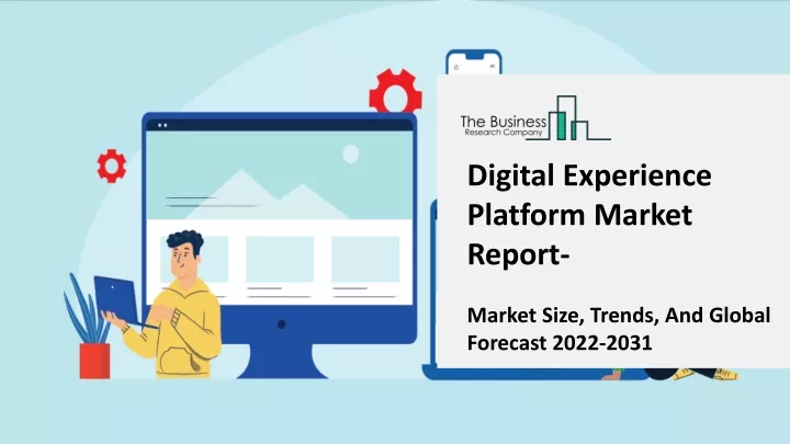 digital experience platform market report market