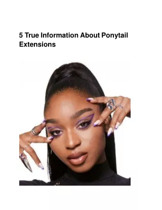 5 True Information About Ponytail Extensions