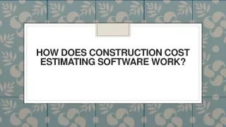 how does construction cost estimating software