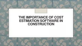 the importance of cost estimation software