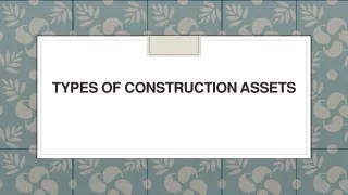 types of construction assets