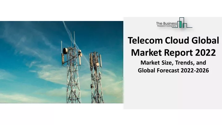 telecom cloud global marketreport 2022 market