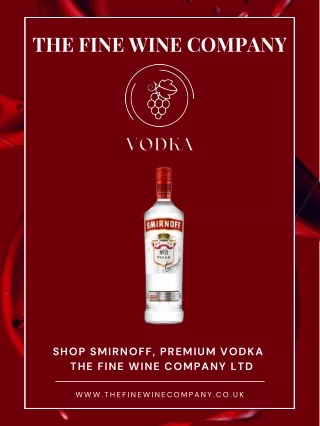 Shop Smirnoff, Premium Vodka – The Fine Wine Company Ltd