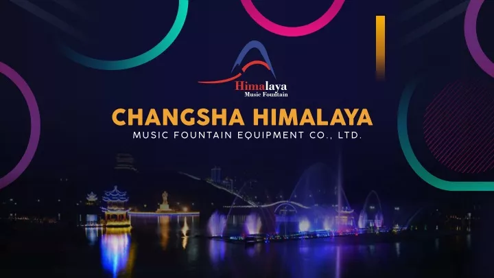 changsha himalaya music fountain equipment co ltd