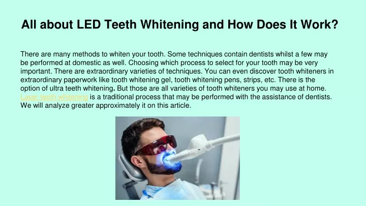 all about led teeth whitening and how does it work
