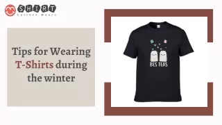 Tips for Wearing T-Shirts during the winter