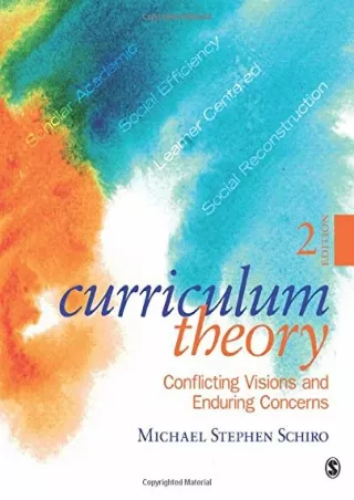 ePUB  Curriculum Theory Conflicting Visions and Enduring Concerns 2nd