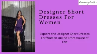 Explore Designer Short Dresses For Women Online - House of Eda