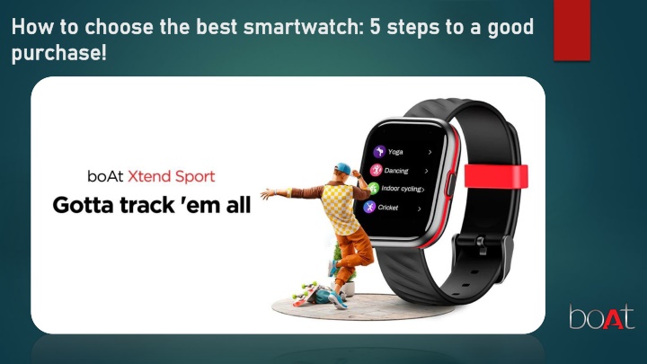 how to choose the best smartwatch 5 steps