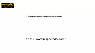 Companies Owned By Foreigners In Nigeria Respectedfx.com...
