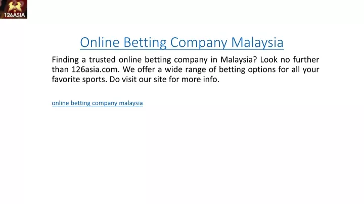 online betting company malaysia