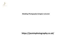 Wedding Photography Evington Leicester Jasminphotography.co.uk...