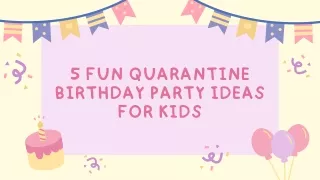 Quarantine Birthday Party Ideas for Kids | virtual birthday party ideas for kids