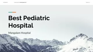 Best Pediatric Hospital in Delhi- Mangalam Hospitals