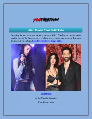 Latest Movies News Today India  Youthistaan
