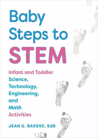 ePUB  Baby Steps to STEM Infant and Toddler Science Technology