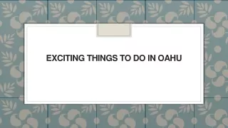 exciting things to do in oahu