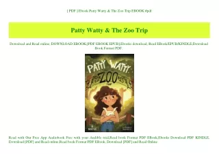 [ PDF ] Ebook Patty Watty & The Zoo Trip EBOOK #pdf