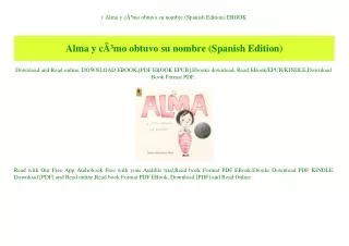 (B.O.O.K.$ Alma y cÃƒÂ³mo obtuvo su nombre (Spanish Edition) EBOOK